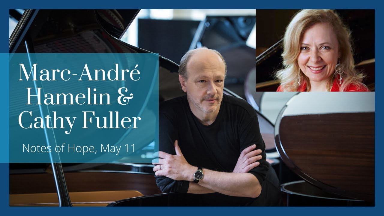Notes of Hope - Marc-André Hamelin