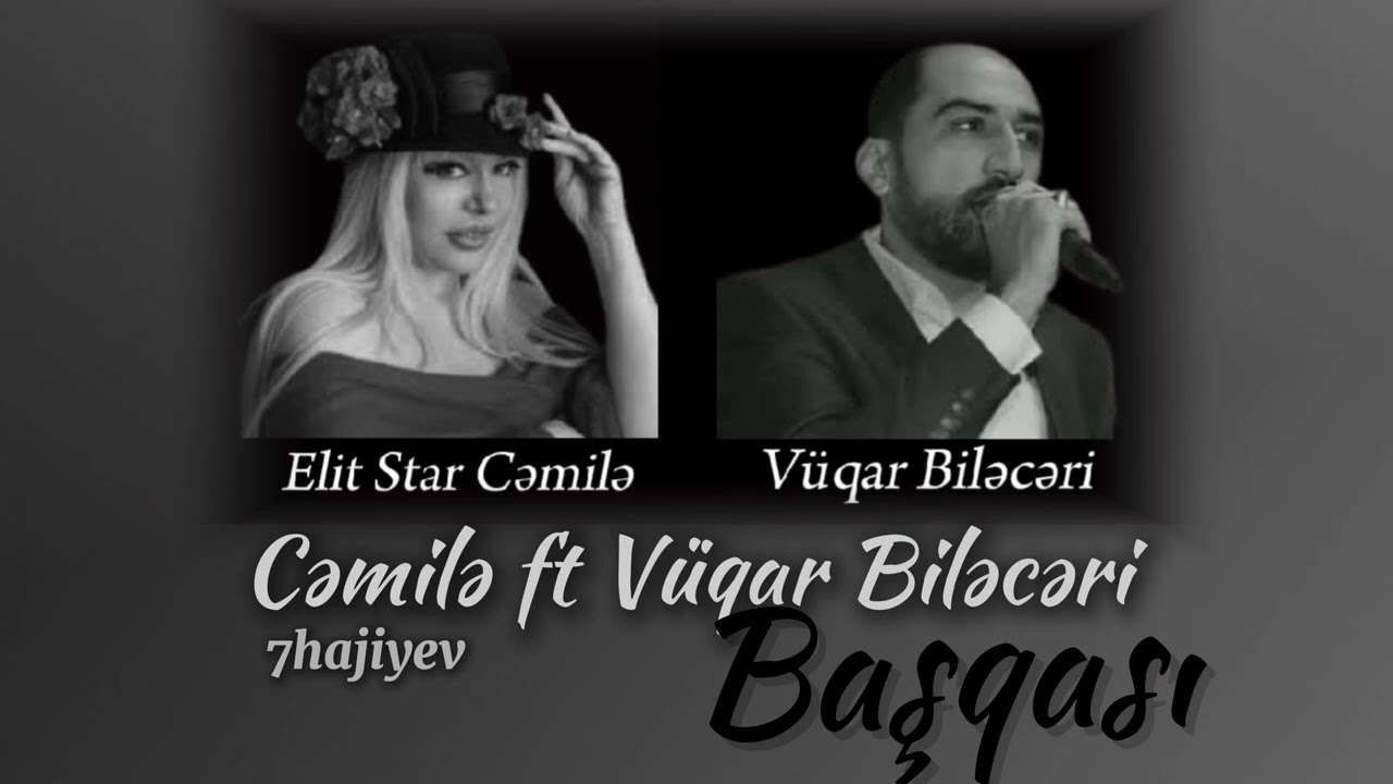 Cəmilə ft V&uuml;qar Biləcəri - Başqası (şeir) #keşfet #azerbaycan #meyxana #vuqarbileceri #cemile