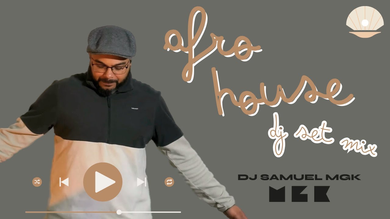 mix AFRO HOUSE #1