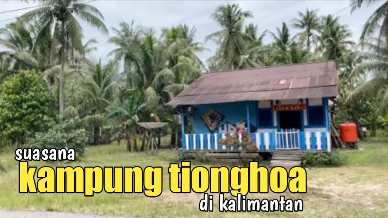 Suasana perkampungan Tionghoa di Kalimantan