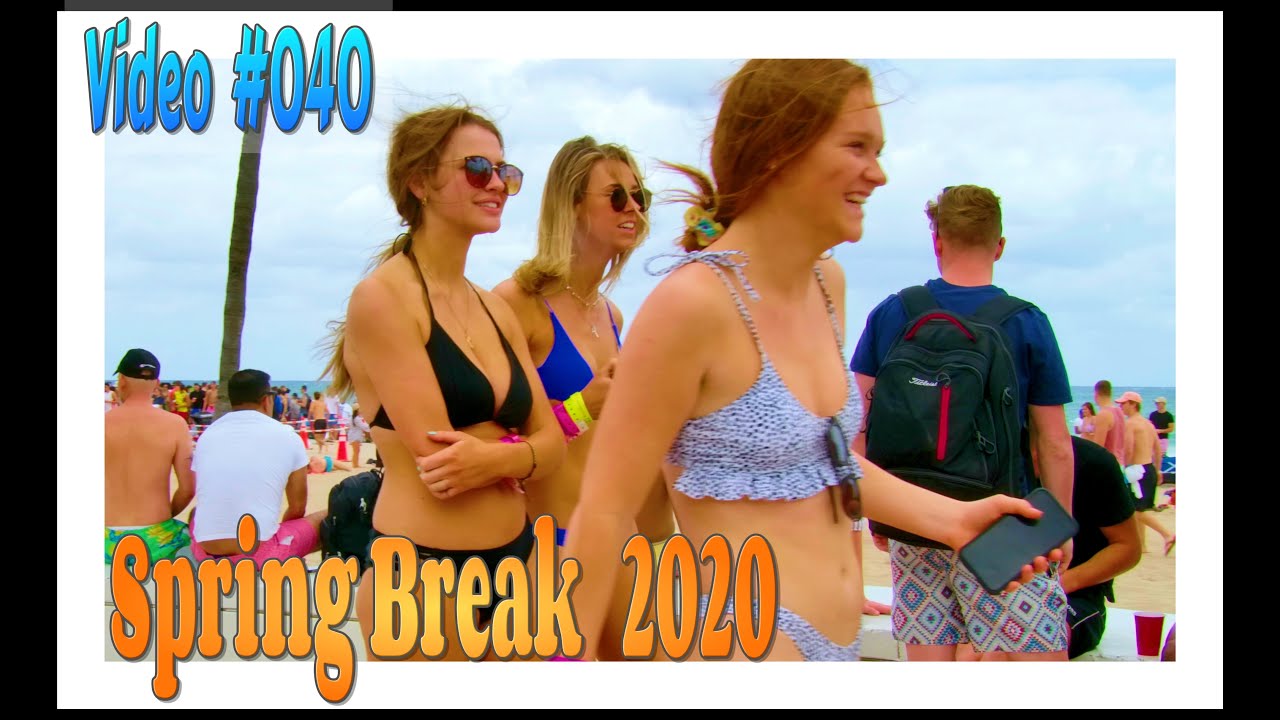 Spring Break 2020 / Fort Lauderdale Beach / Video #040