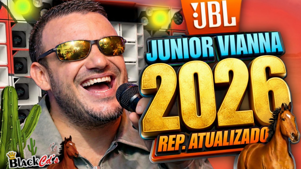 FORRO DE VAQUEJADA MARÇO 2026 - JUNIOR VIANNA NOVAS 2026 - SELEÇÃO MEDIO GRAVE PRA PAREDÃO BLACK CDS