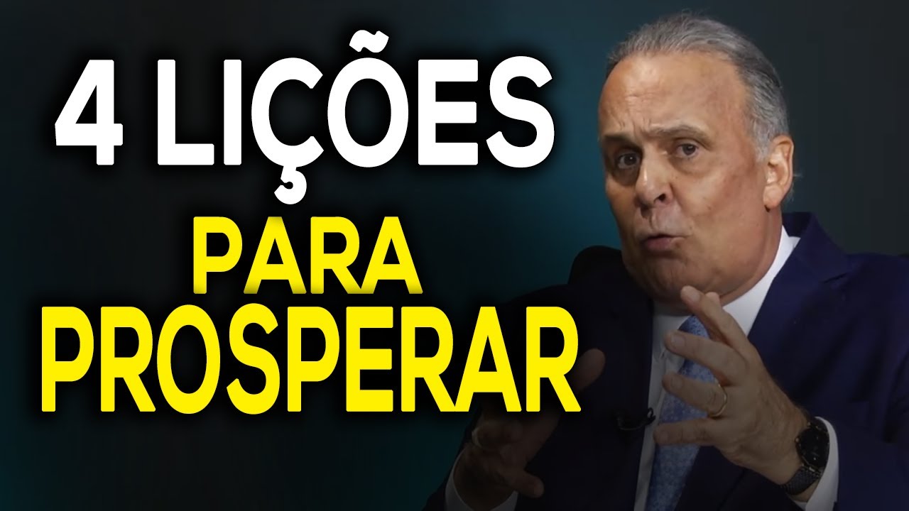 4 ENSINAMENTOS QUE V&Atilde;O MUDAR SEU MINDSET E V&Atilde;O FAZER VOC&Ecirc; GANHAR MAIS DINHEIRO | Dr. Lair Ribeiro