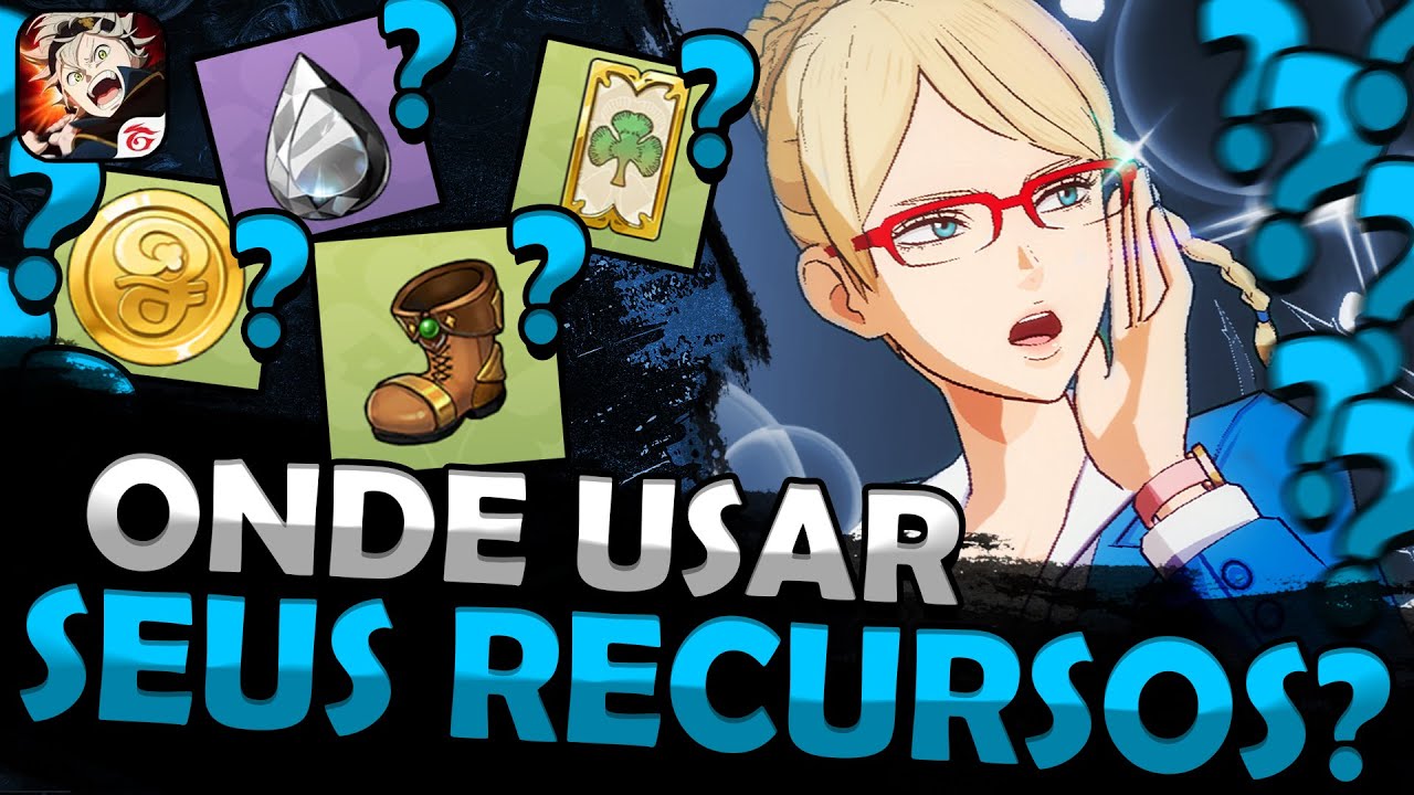 NÃO GASTE de forma ERRADA!!! Gaste CORRETAMENTE para FICAR FORTE - Black Clover: Mobile