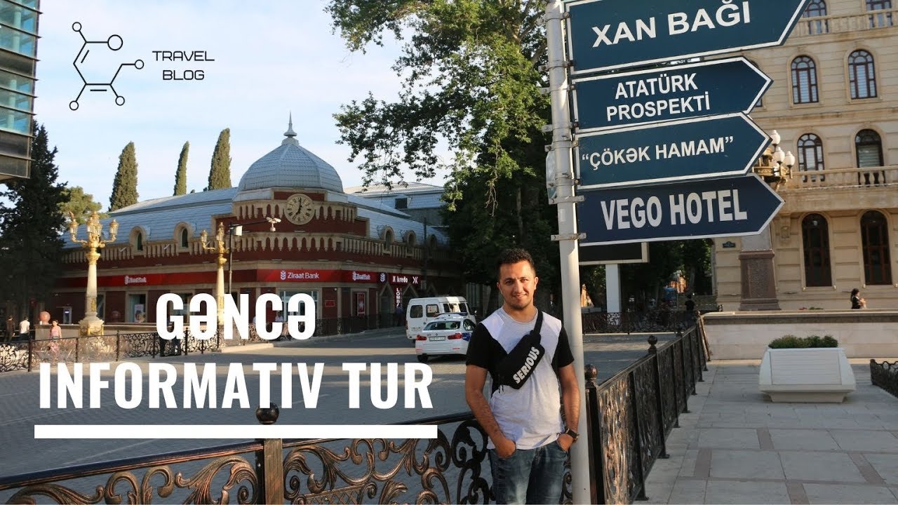 Gəncə - İnformativ Tur
