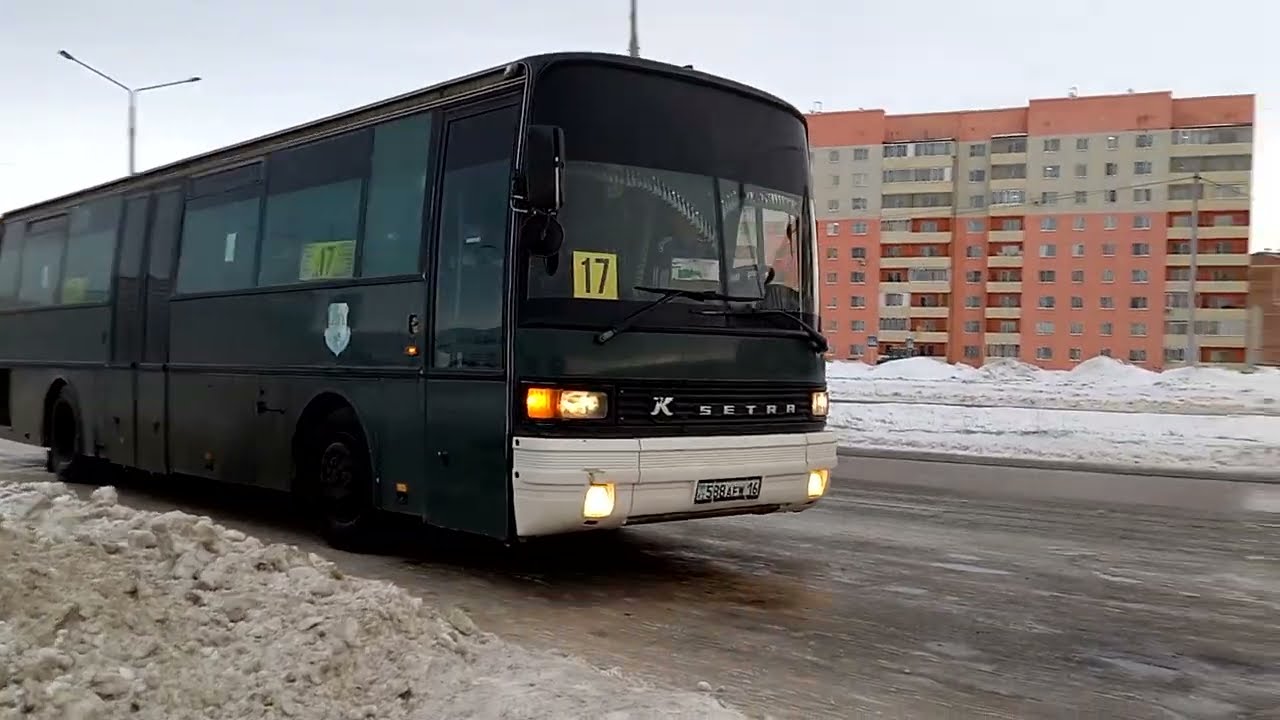 Поездка на Setra S215UL|17 маршрут|588 AFW 16| п.Октябрьский-Южная Магистраль|г.Усть Каменогорск