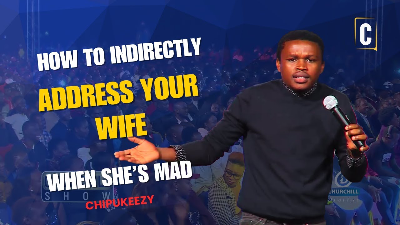 How to Indirectly Address Your Wife When She&rsquo;s Mad | Smart Husband Tips | Chipukeezy