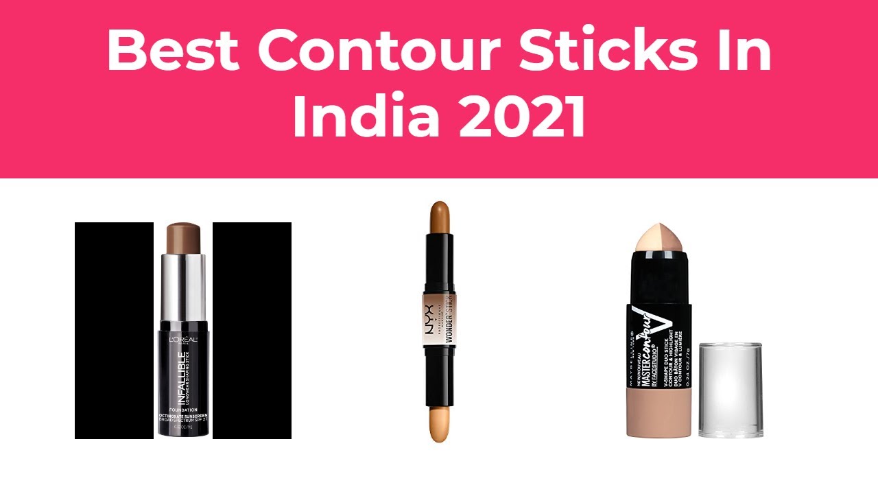10 Best Contour Sticks In India 2021