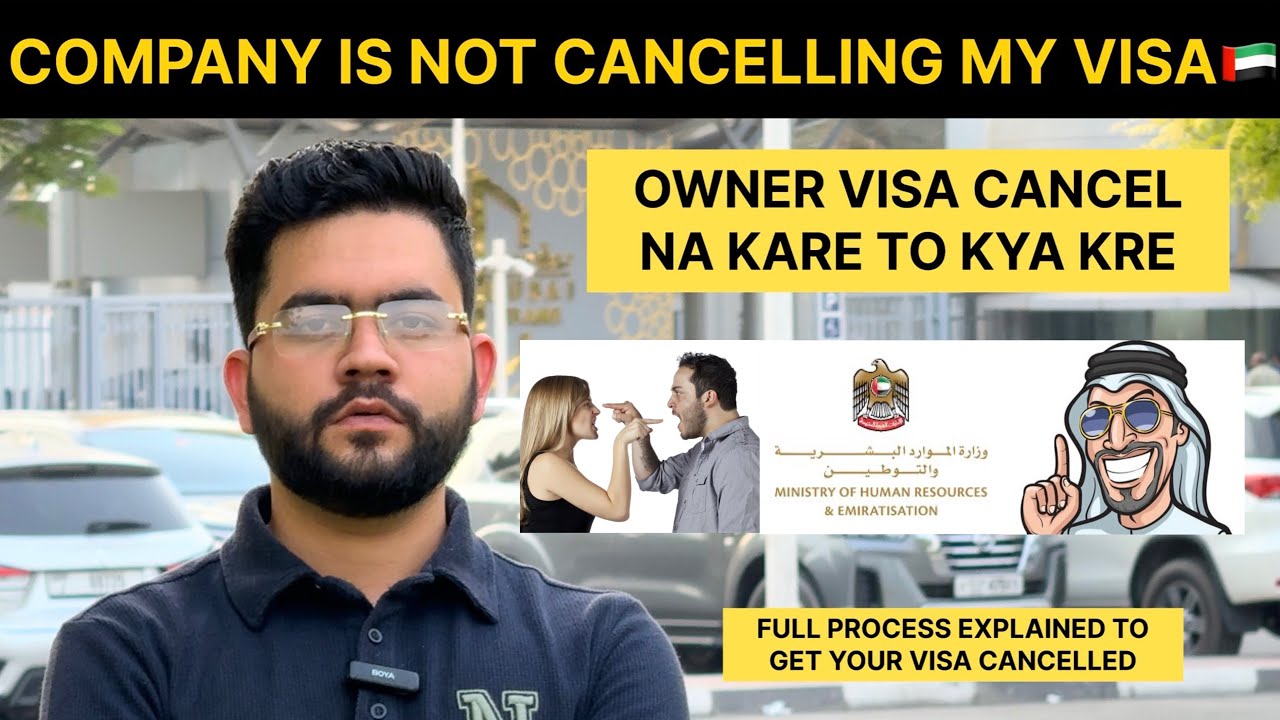 what to do if your company Is Not Cancelling Your Visa in the UAE