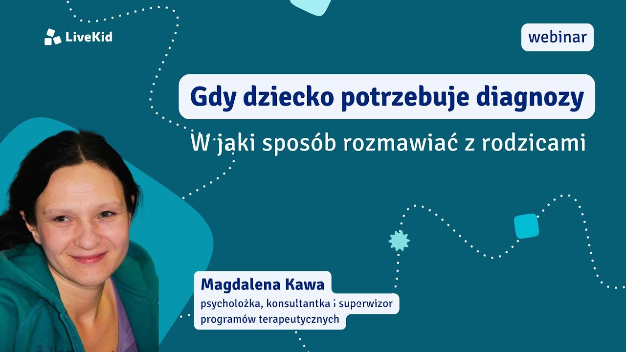 Gdy dziecko potrzebuje diagnozy. W jaki sposób rozmawiać z rodzicami