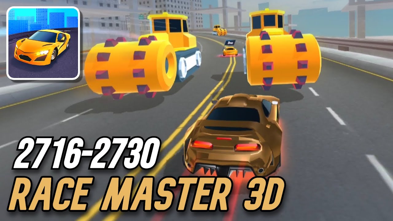Race Master 3D: Car Racing Gameplay Unlocking Levels 2716 to 2730 with the Car Sapphire
