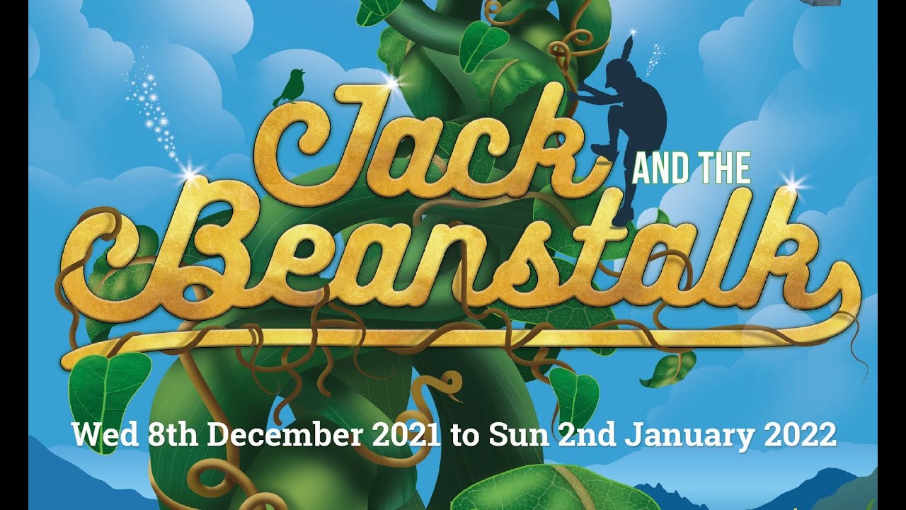 Jack and the Beanstalk - Panto 2021 - Bognor Regis