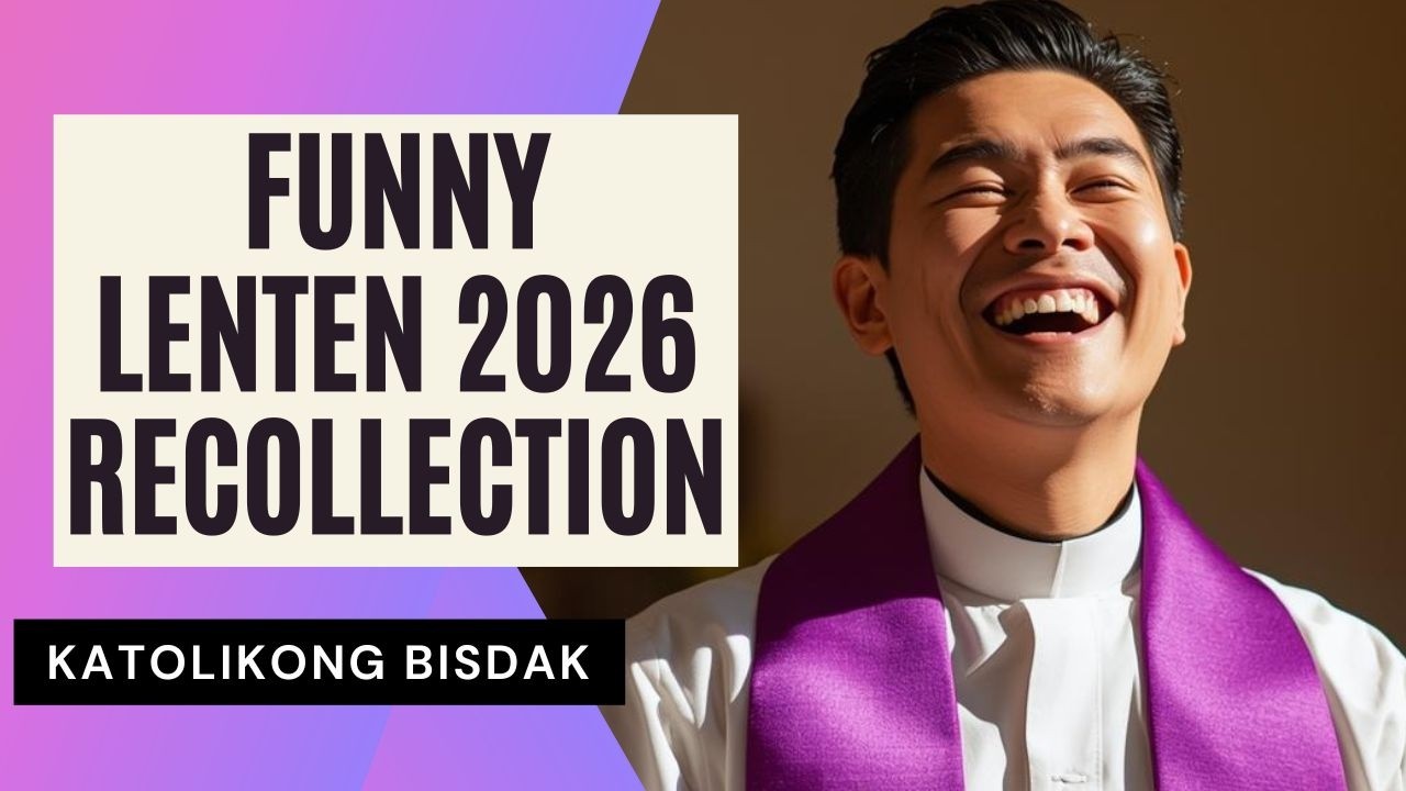 FUNNY LENTEN 2026 RECOLLECTION