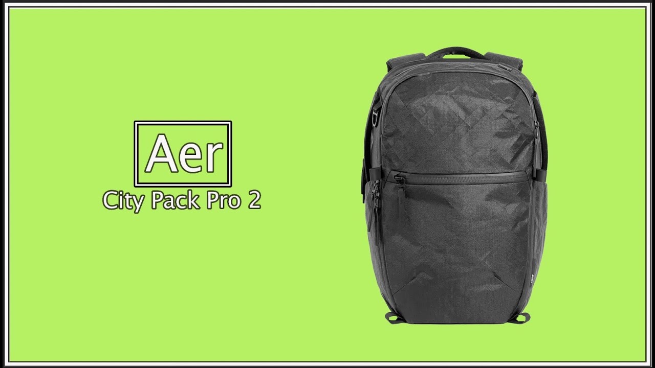Aer City Pack Pro 2 | Your Perfect EDC and Travel Bag