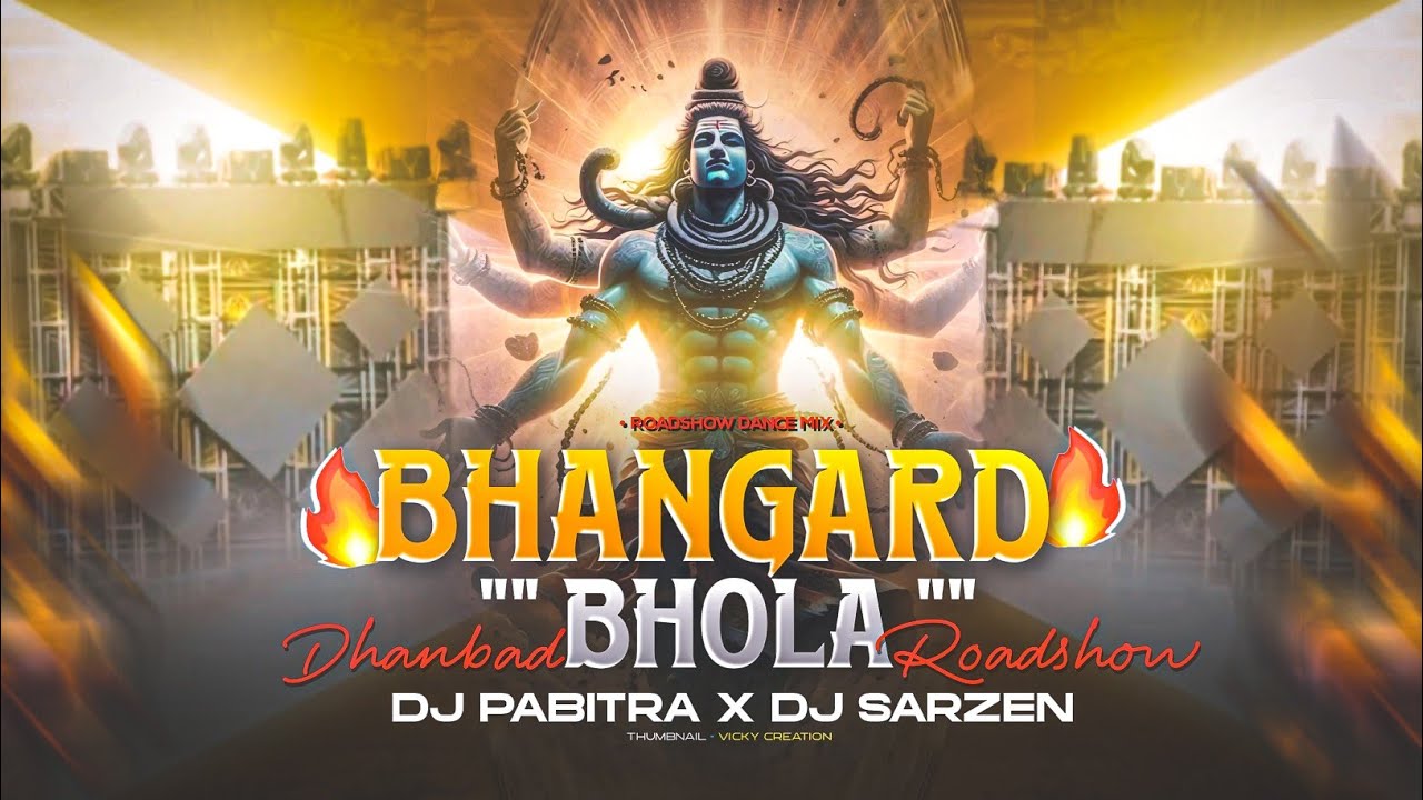 DJ SARZEN ROADSHOW SONG 2026 ( BHANGARD BHOLA 2.0 ) DANCE MIX ⚡- DJ PABITRA X DJ SARZEN 