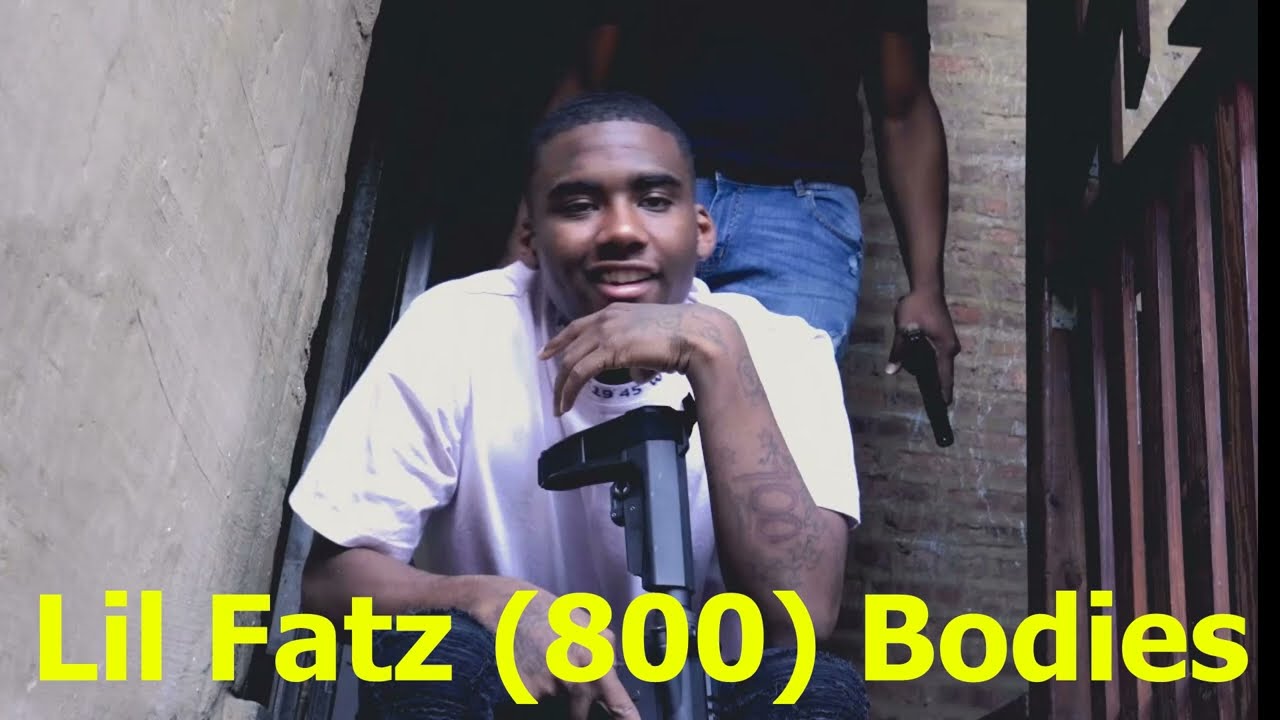 Lil Fatz (800) Bodies