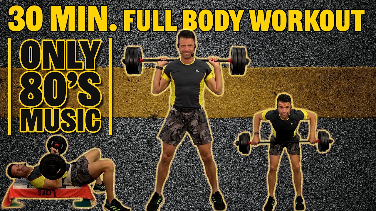 Barbell Workout; Fast, Strong, Fun! Only 80's Music; Let's Move Strength Rapido #12