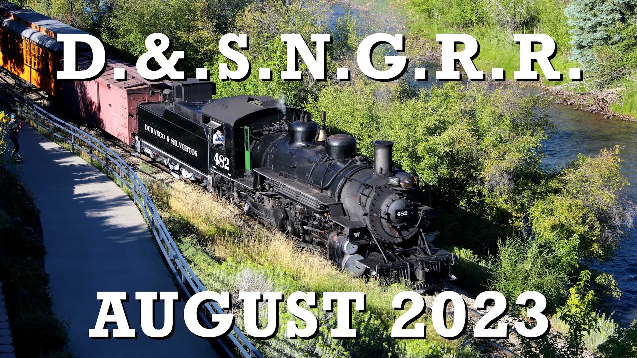 Durango & Silverton Narrow Gauge Railroad: August 2023