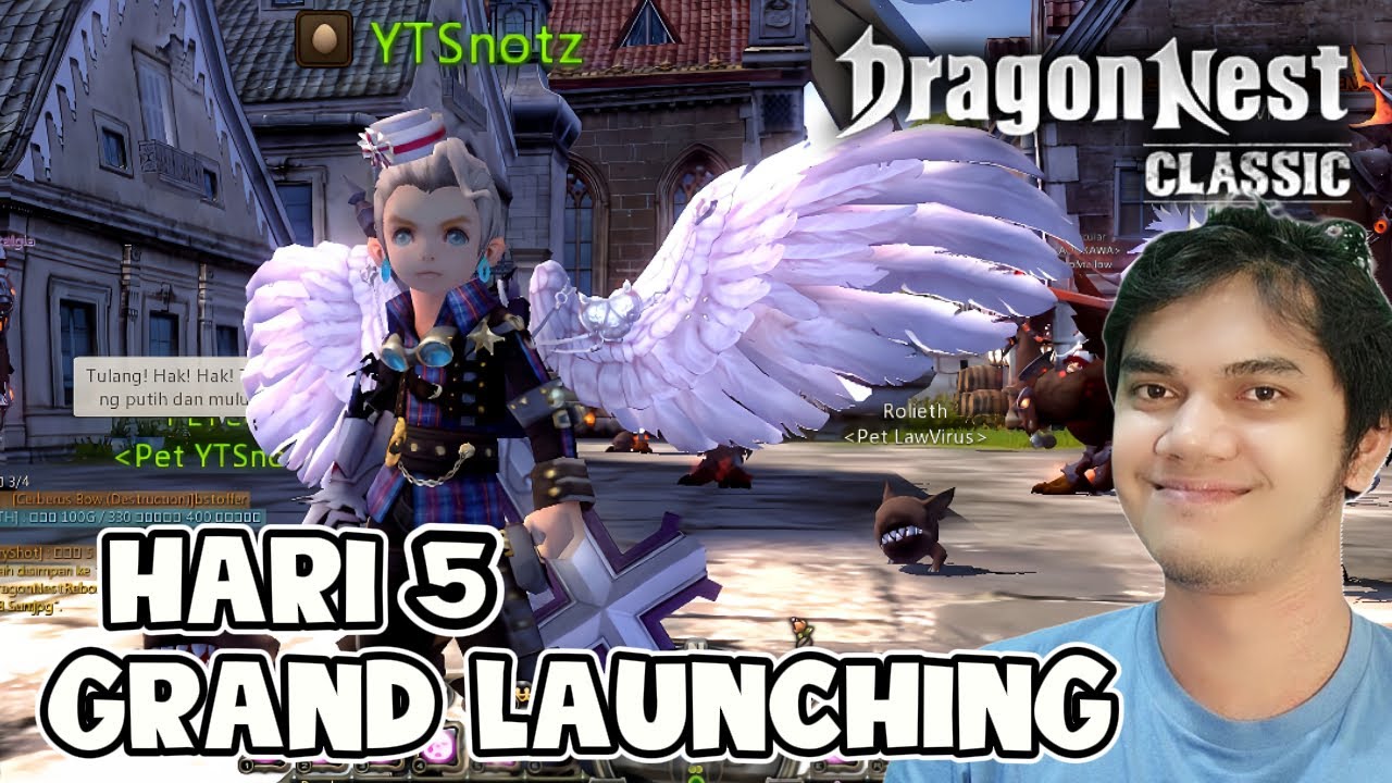 🔴OFFICIAL GRAND LAUNCHING DRAGON NEST CLASSIC - HARI 5