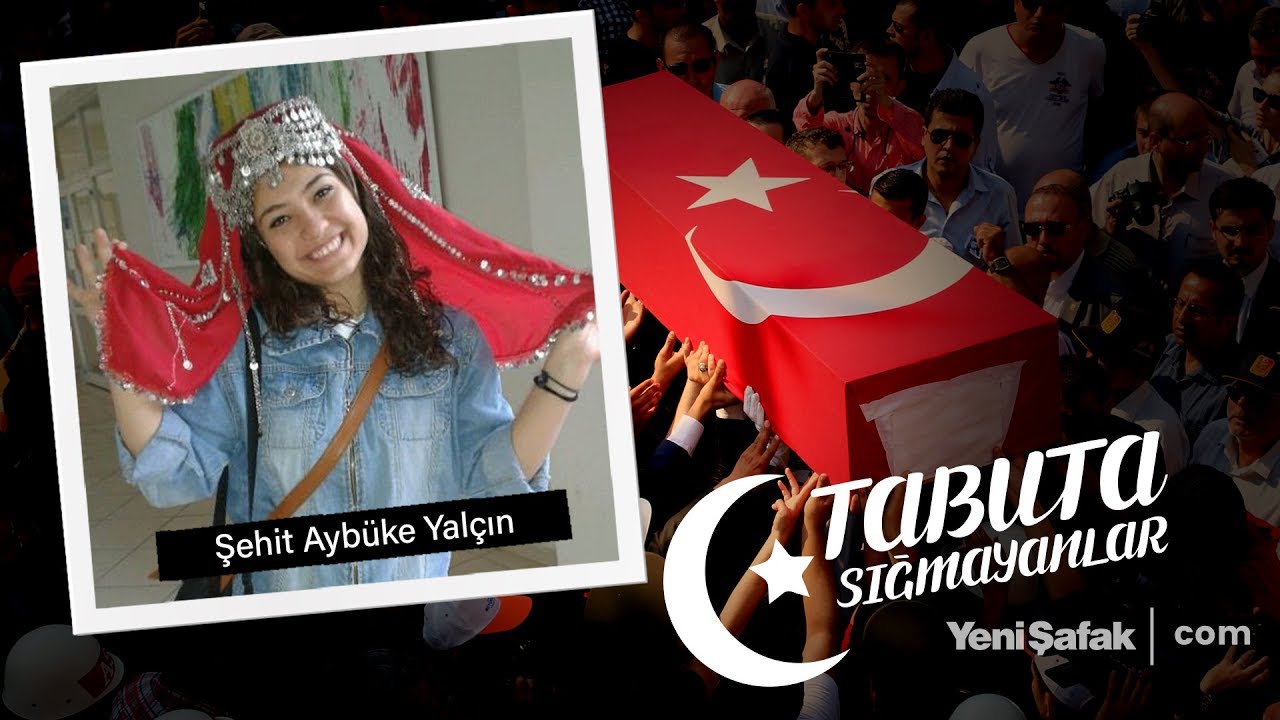 Tabuta Sığmayanlar: Şehit Aybüke Yalçın (80.Bölüm)