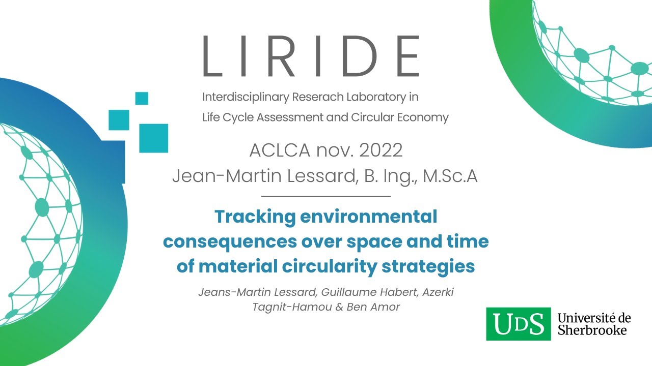 Tracking environmental consequences over space and time - Jean-Martin Lessard - ACLCA 2022
