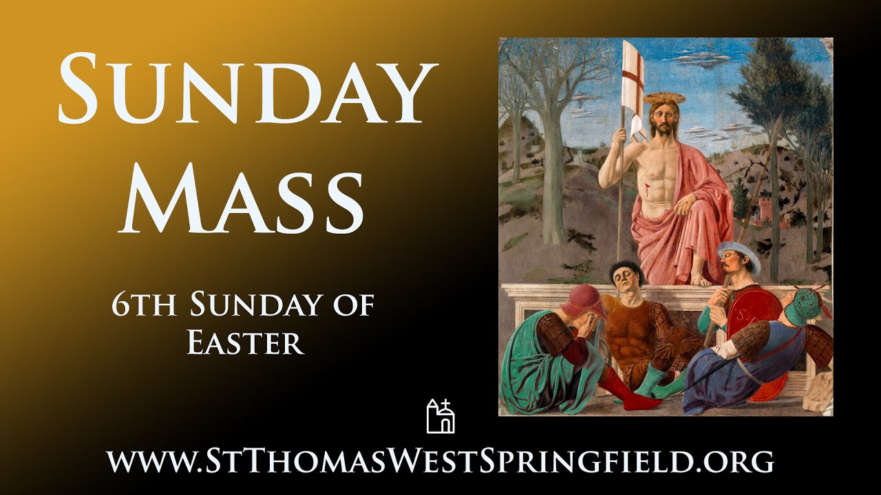 Sunday Mass May 25, 2025