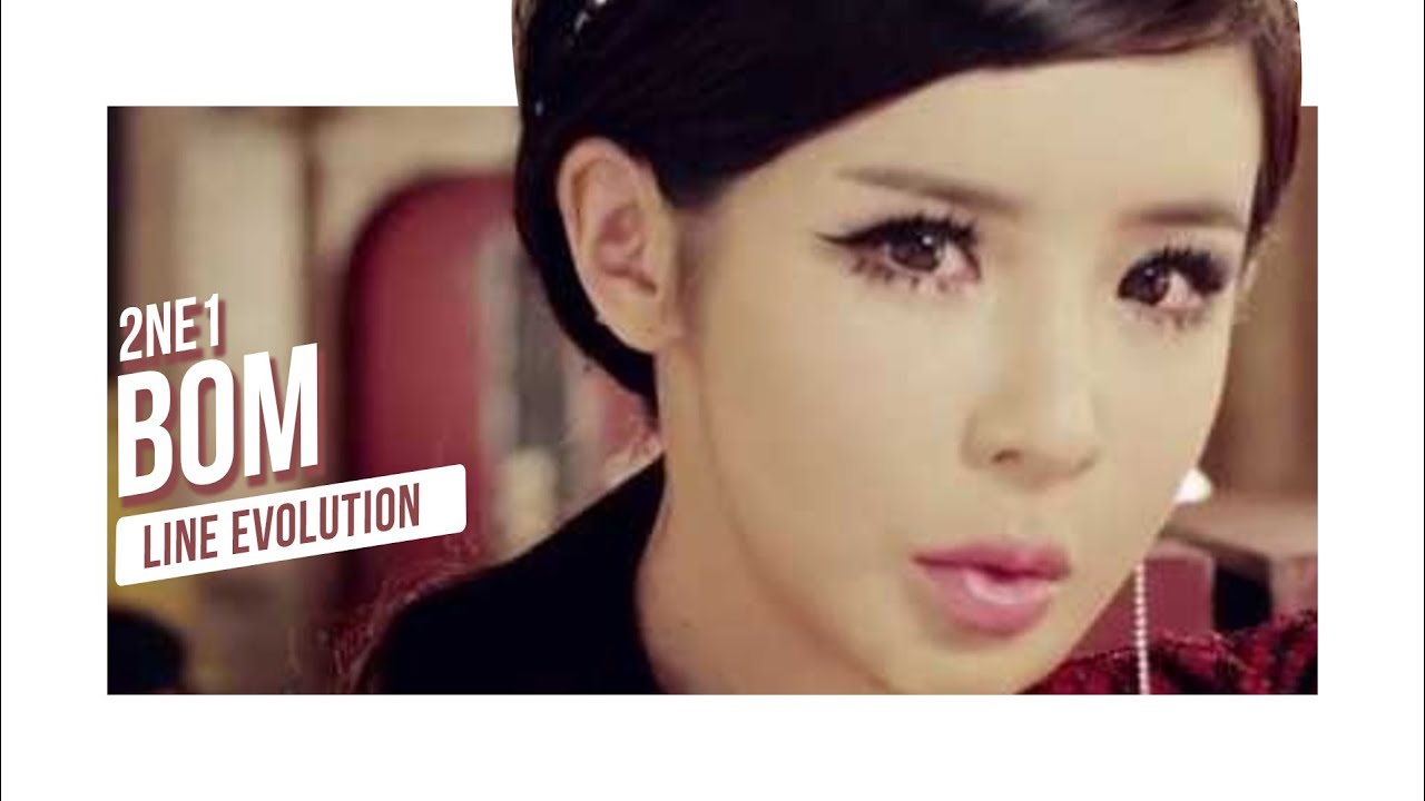 2NE1 - Bom (Line Evolution)
