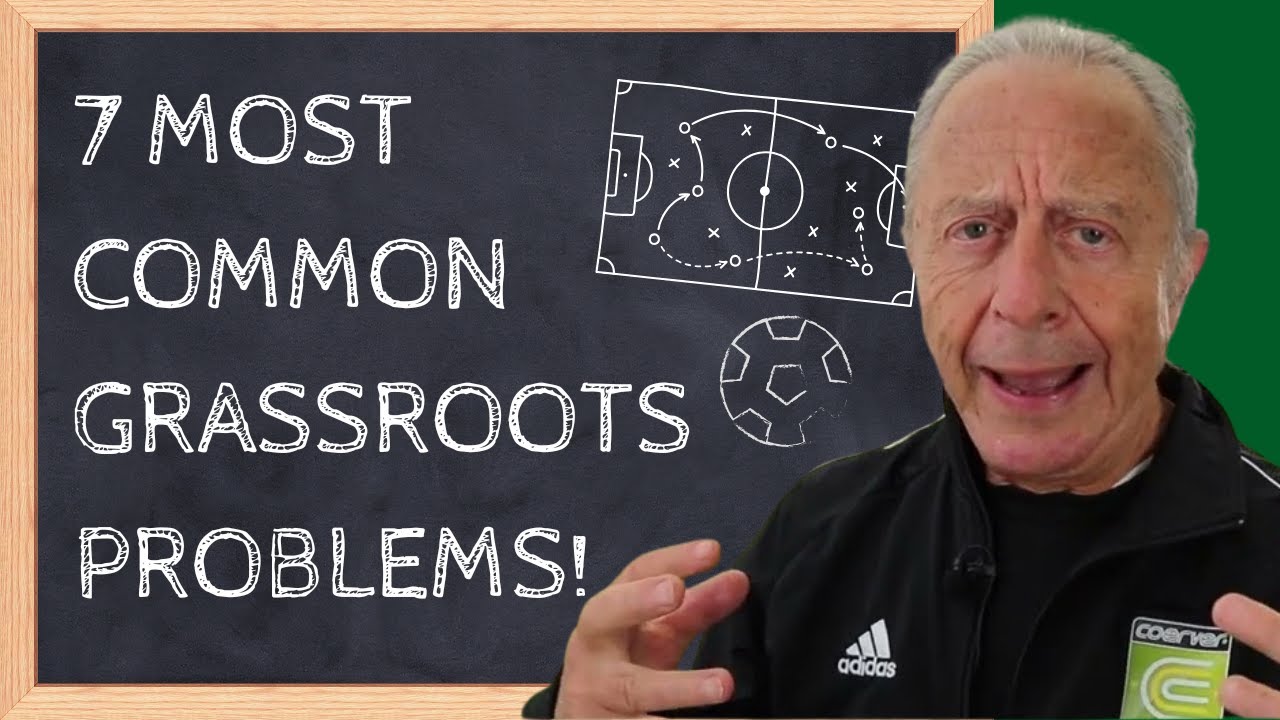 Fix These 7 Common Grassroots Coaching Problems!