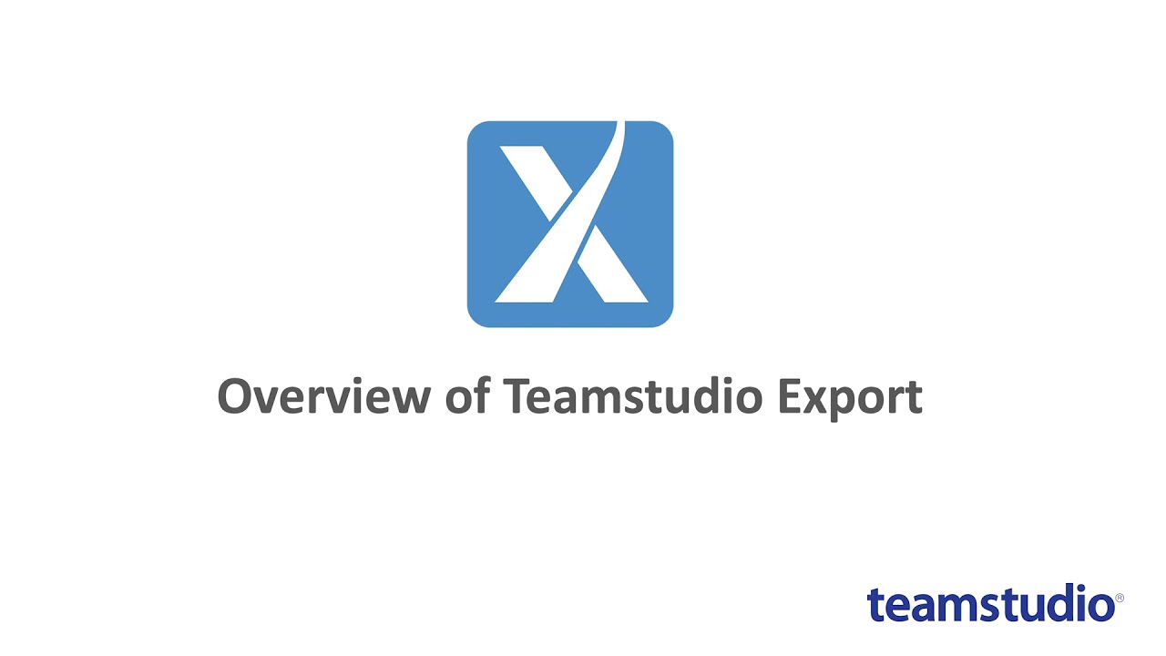 Overview of Teamstudio Export 4.x