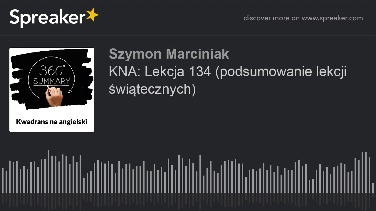 KNA: Lekcja 134 (podsumowanie lekcji świątecznych)
