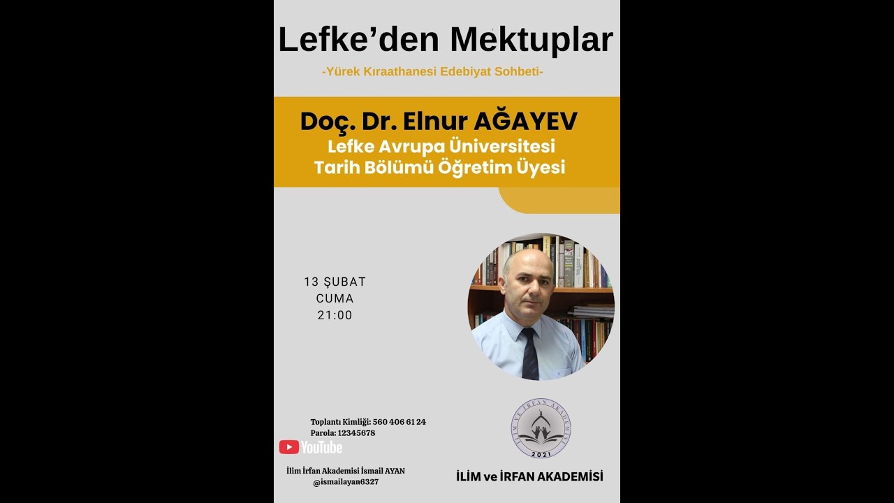 Lefke'den Mektuplar Doç. Dr. Elnur AĞAYEV