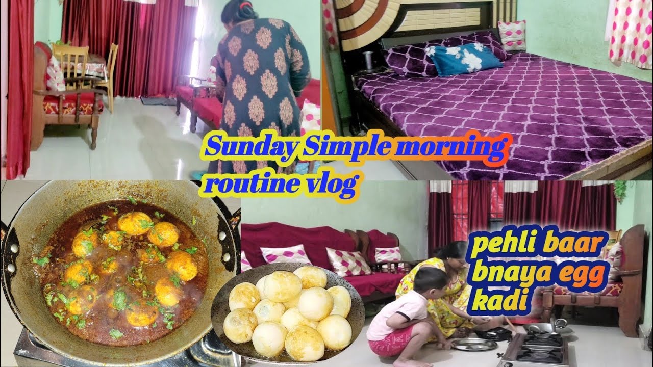 #vlog Sunday morning Cleaning Routine 🌄 vlog Sunday special Egg 🥚 kadi|| Bihari Style 👌