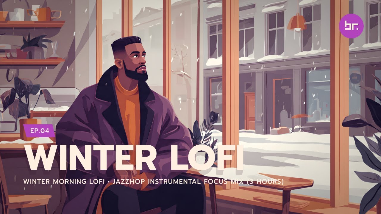 Winter Morning Lofi • Jazzhop Instrumental Focus Mix (3 Hours) | EP.04