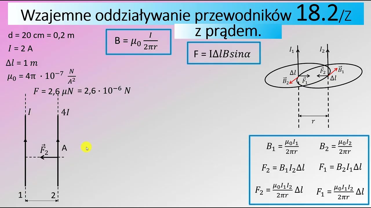 18.2 Dwa długie prostoliniowe r&oacute;wnoległe przewodniki z prądem są od siebie odległe o 20 cm. W jedny