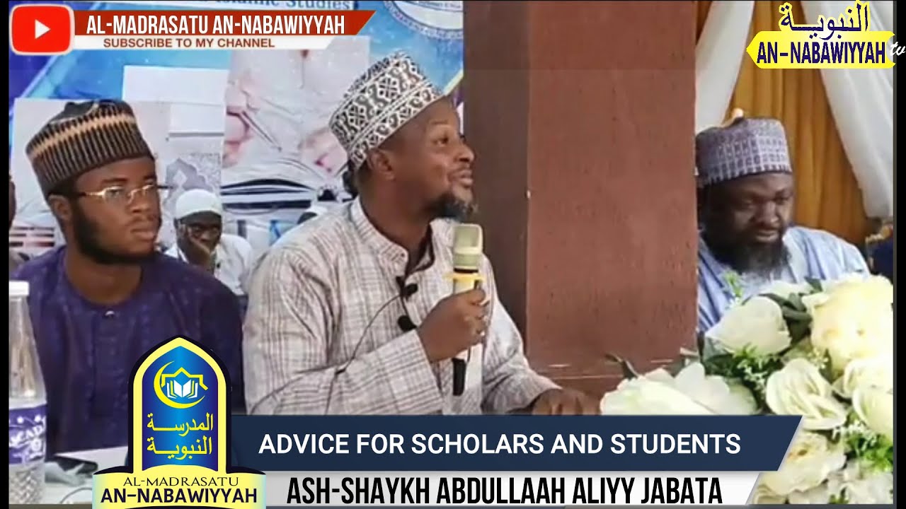 ADVICE FOR SCHOLARS AND STUDENTS | Ash-Shaykh Abdullaah Aliyy Jabata
