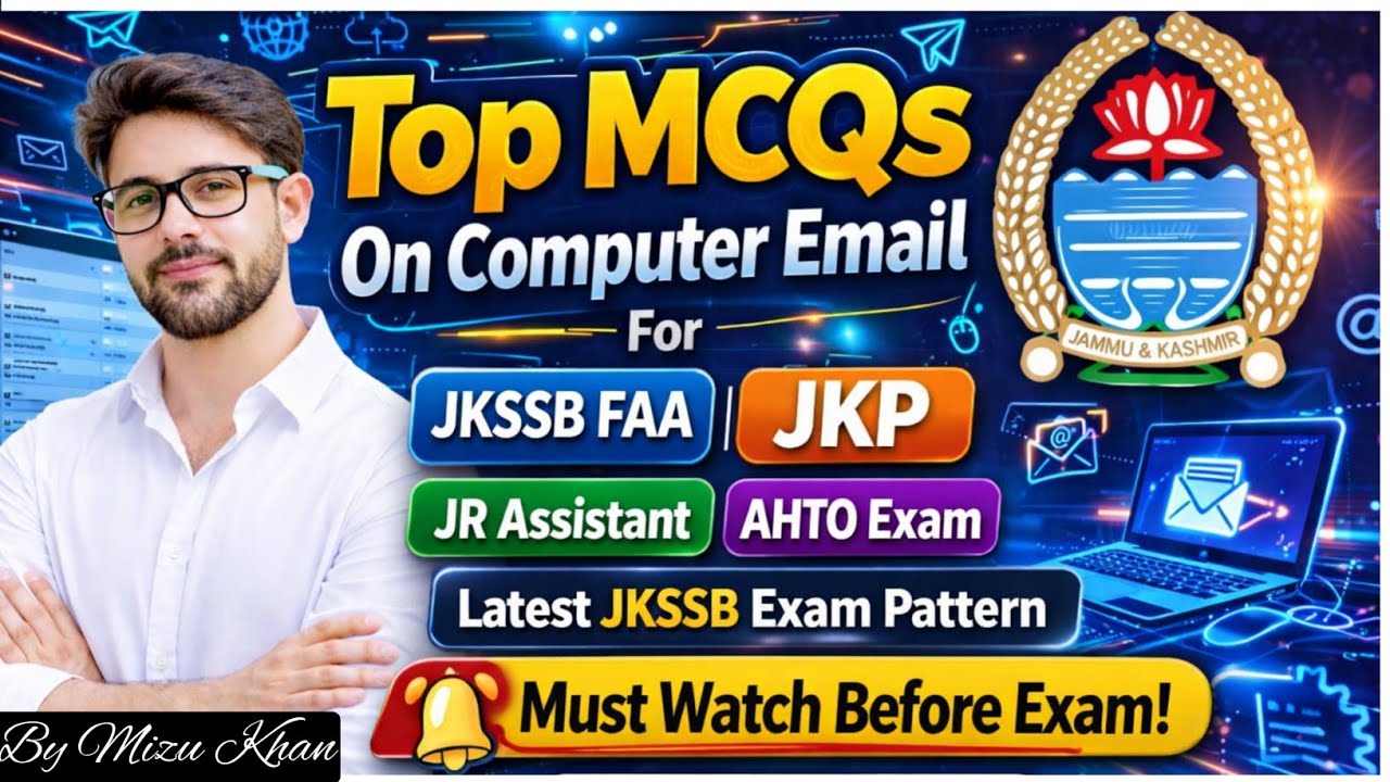 MCQS ON COMPUTER & EMAIL | FOR JKSSB JR ASSISTANT | FAA | JKP CONSTABLE | AHTO EXAM.