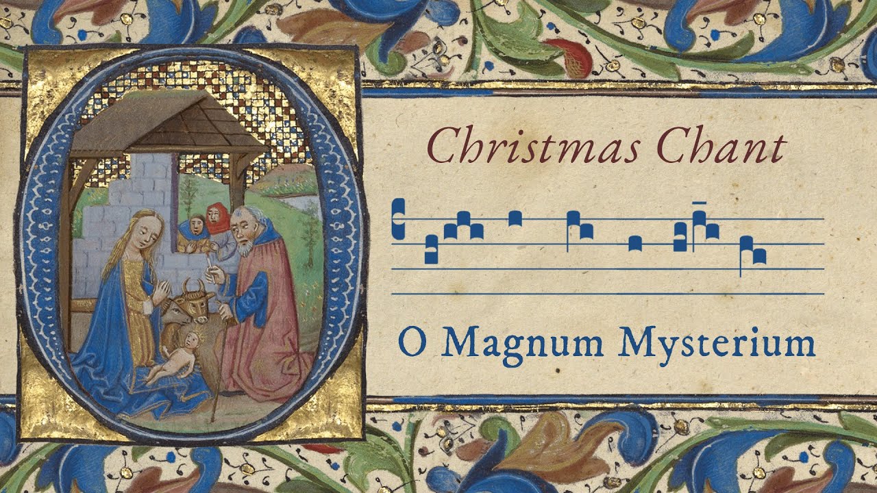 O Magnum Mysterium (O Great Mystery!) - Matins of Christmas Responsory Chant - Harmonized