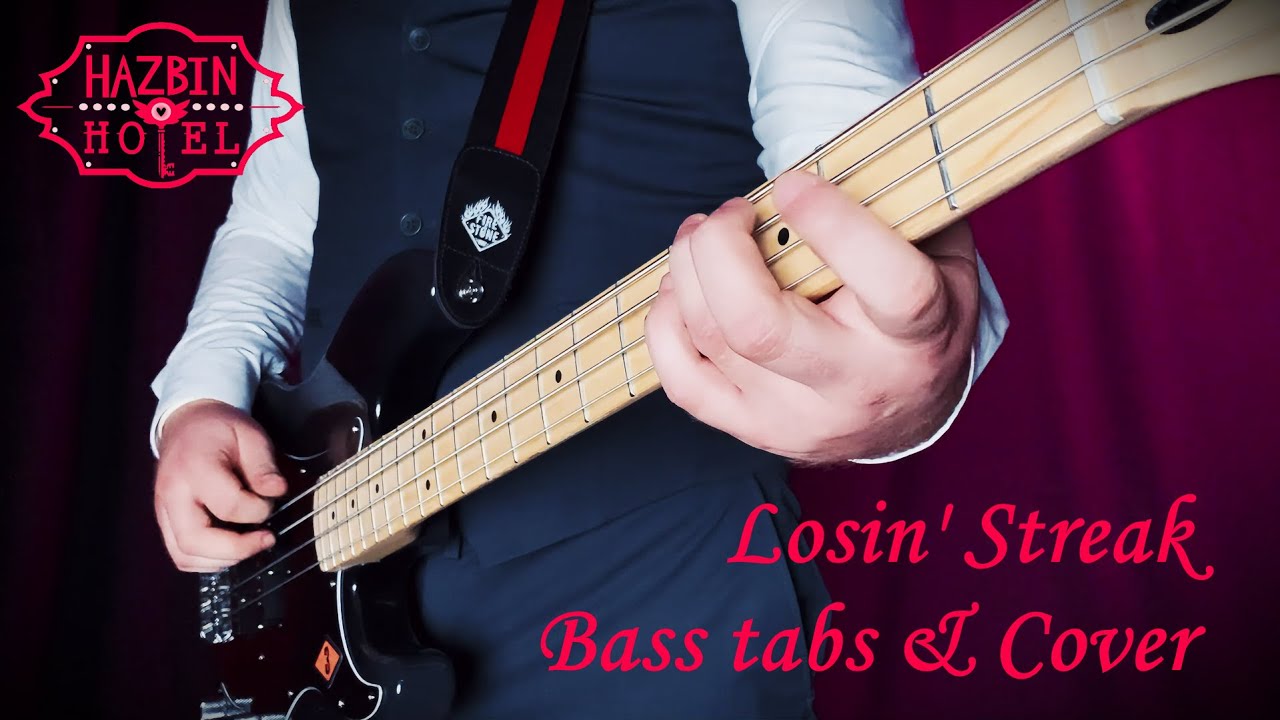 Hazbin Hotel - Losin' Streak [Bass cover & tabs]