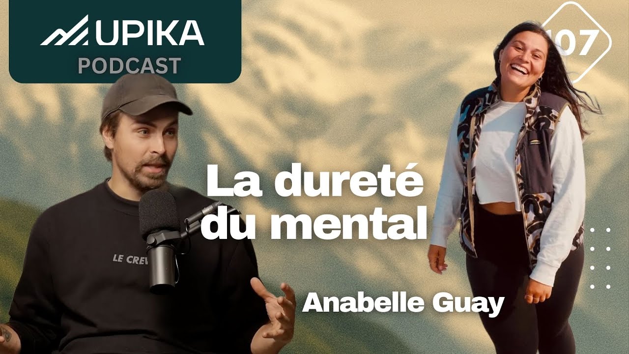 Comment AMÉLIORER son MENTAL avec Anabelle Guay