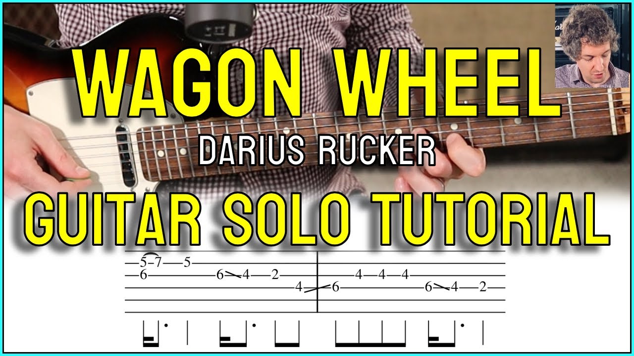 Wagon Wheel - Darius Rucker | Guitar Solo Tutorial & Lesson