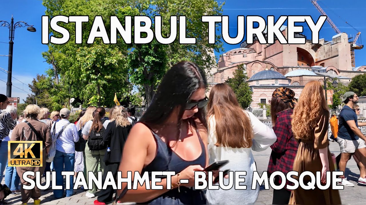 Istanbul Turkey 4K Walking Tour: Sultanahmet Historic District, Blue Mosque & Travel Guide