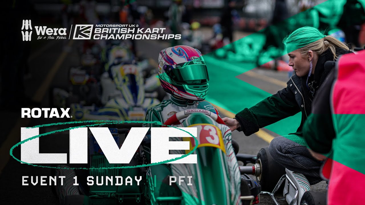 2024 Wera Tools British Kart Championships LIVE | PFi, Event 1 | Sunday