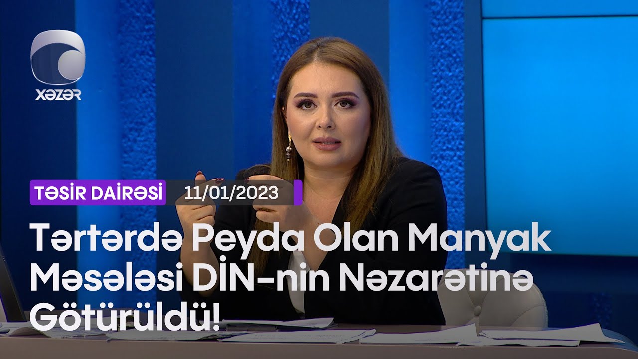 Tərtərdə Peyda Olan Manyak Məsələsi DİN nin Nəzarətinə Götürüldü!