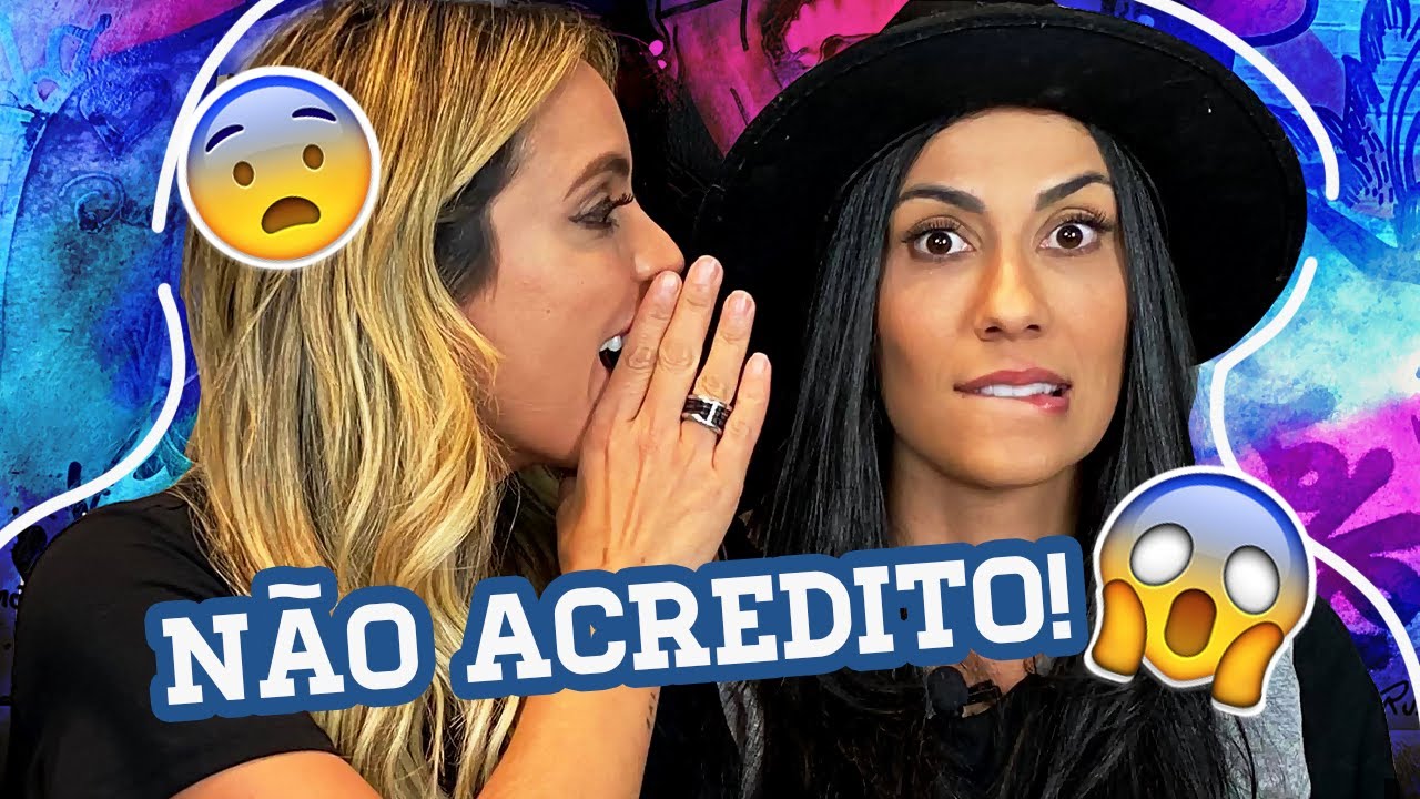 CONFESSAMOS UMA PARA A OUTRA! | NATIZA