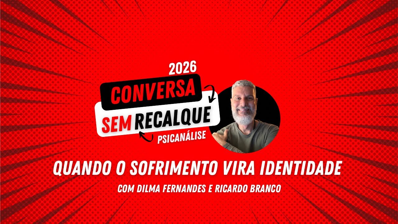 Conversa Sem Recalque - Quando o Sofrimento Vira Identidade 