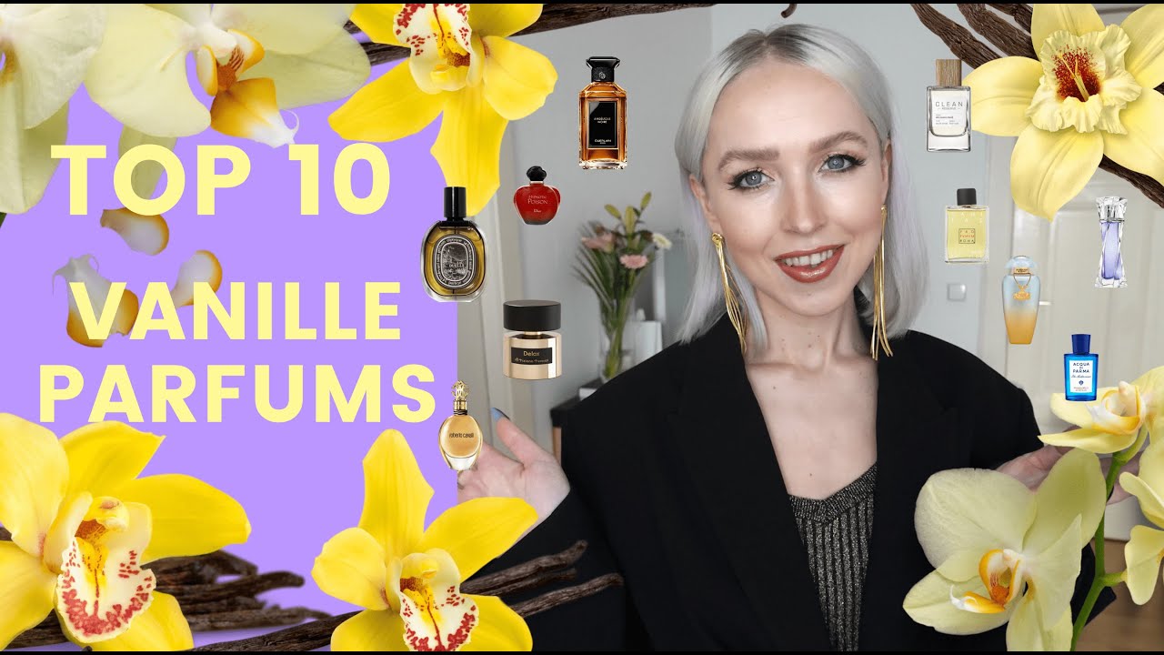 Meine TOP 10 VANILLE Parfums