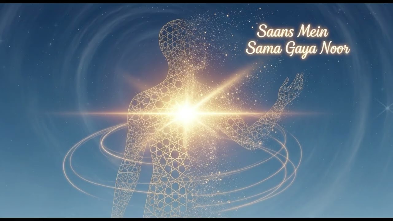 Saans Mein Sama Gaya Noor ✨ Sufi Hindi Devotional | Breath Meditation & Spiritual Healing