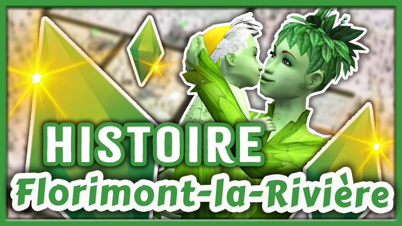 Florimont, comment y jouer ?! (Histoires, Evénements Scriptés) I Les Sims 2