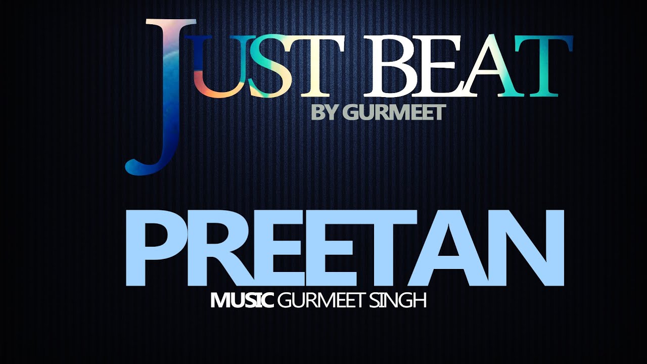 Gurmeet  Singh - Preetan