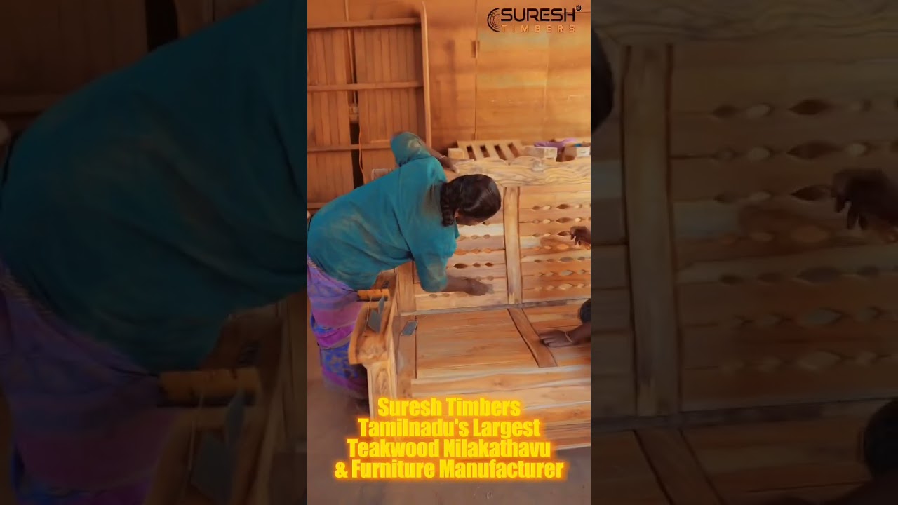 Suresh Timbers |Tamilnadu \ Largest Teak Wood Nilaikathavu & Furniture | Manufacturer.